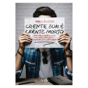 Crente Bom É Crente Morto