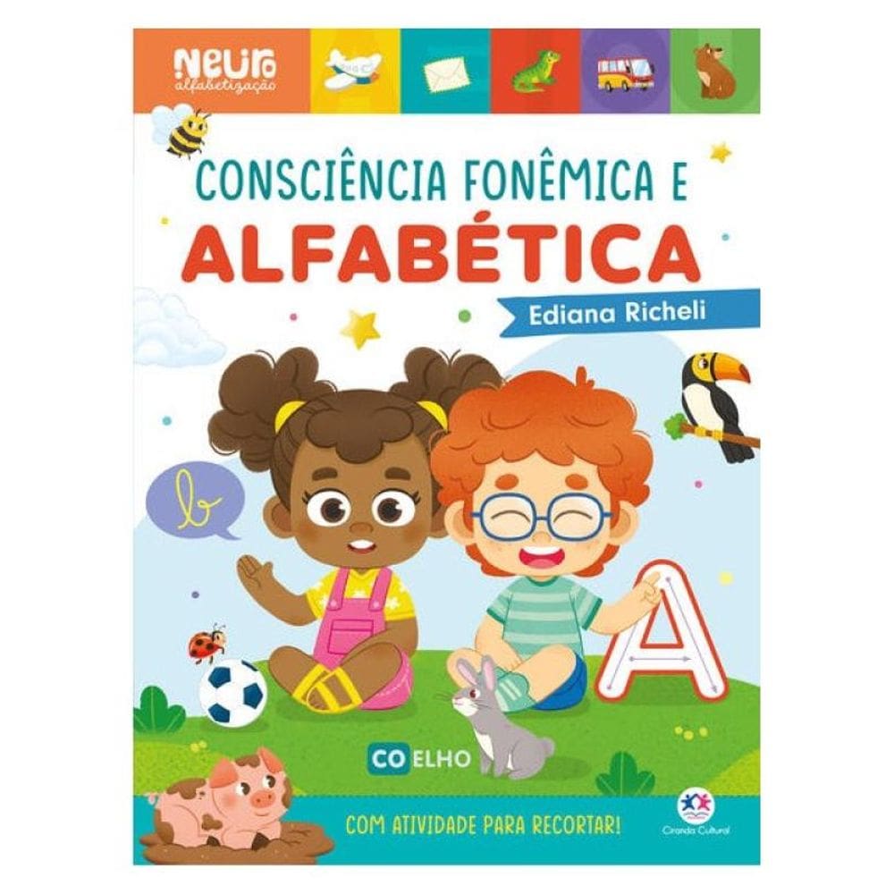 Consciência Fonêmica E Alfabética