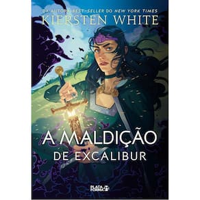 A Maldição De Excalibur - As Novas Lendas De Camelot - Vol. 03