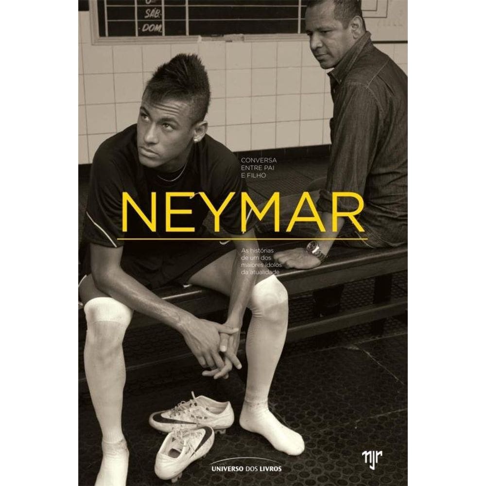 Neymar: Conversa entre pai e filho
