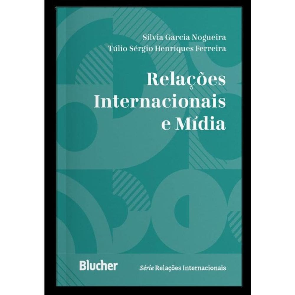 Relações Internacionais E Mídia
