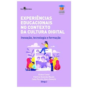 Experiências Educacionais No Contexto Cultural Digital