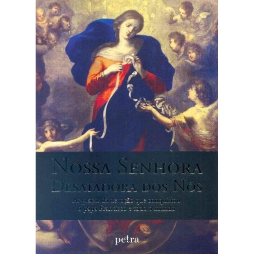 Nossa Senhora Desatadora dos Nós