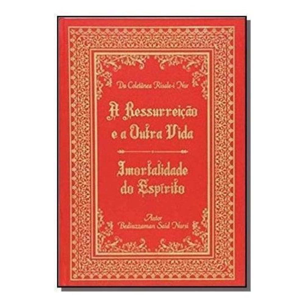 Ressurreição e a Outra Vida