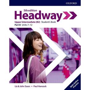 Headway Upper-Intermediate B - Student`s Book With Online Practice - Fifth Edition