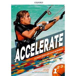 Accelerate 1 - Student Book And Exam Workbook