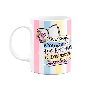 Caneca Professores - Ser professora é despertar sonhos - M3