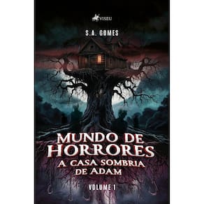 Mundo de Horrores: A Casa Sombria de Adam - Volume 1