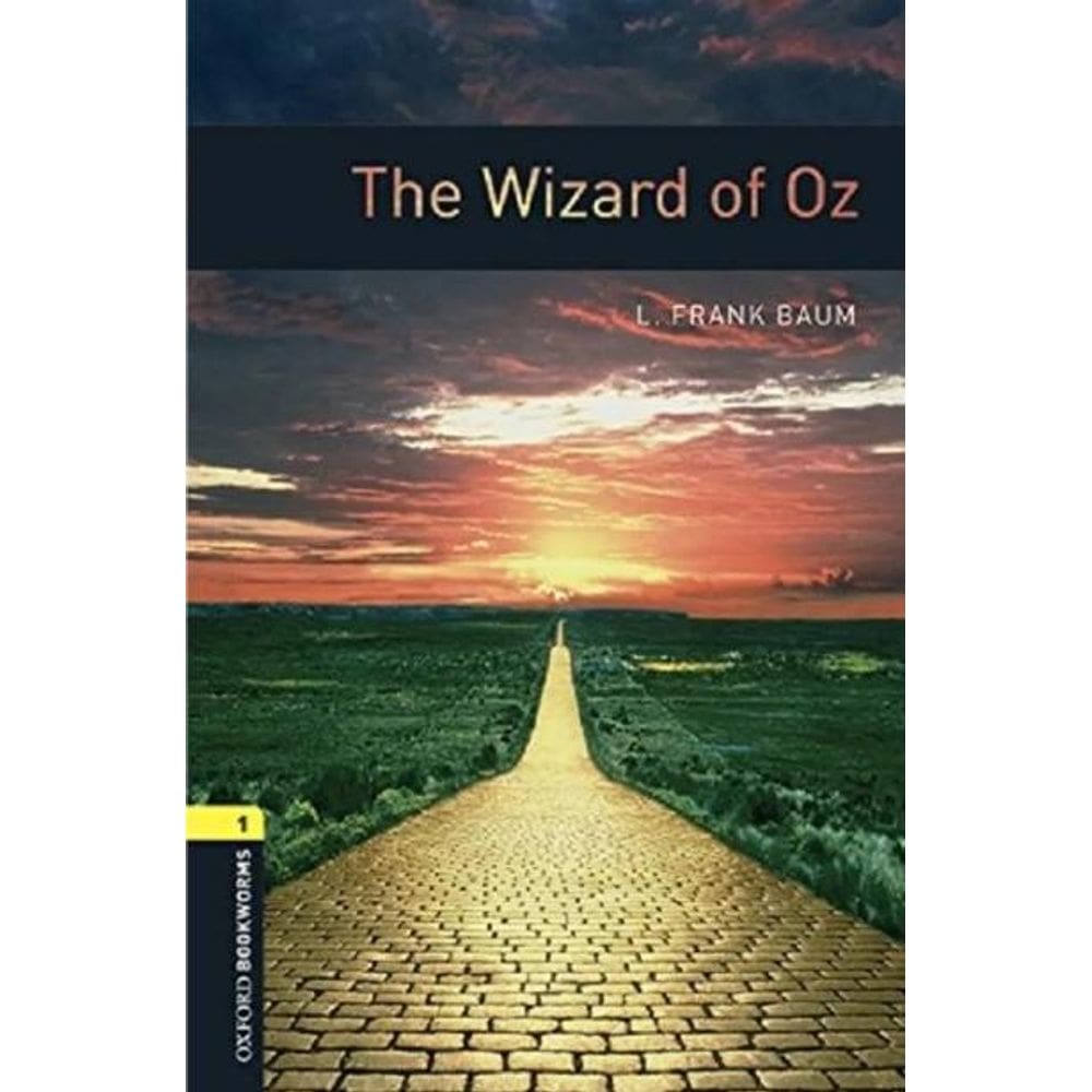 The Wizard Of Oz - Oxford Bookworms Library - Level 1 - Book With Audio - Third Edition
