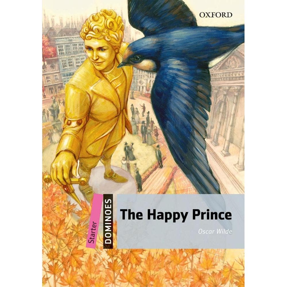 The Happy Prince - Dominoes - Starter Level - Second Edition