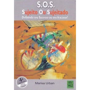 S.O.S. - Sujeito ou Sujeitado