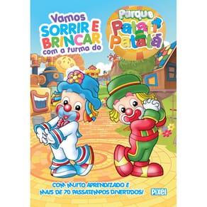 Vamos sorrir e brincar com a turma do Parque Patati Patatá