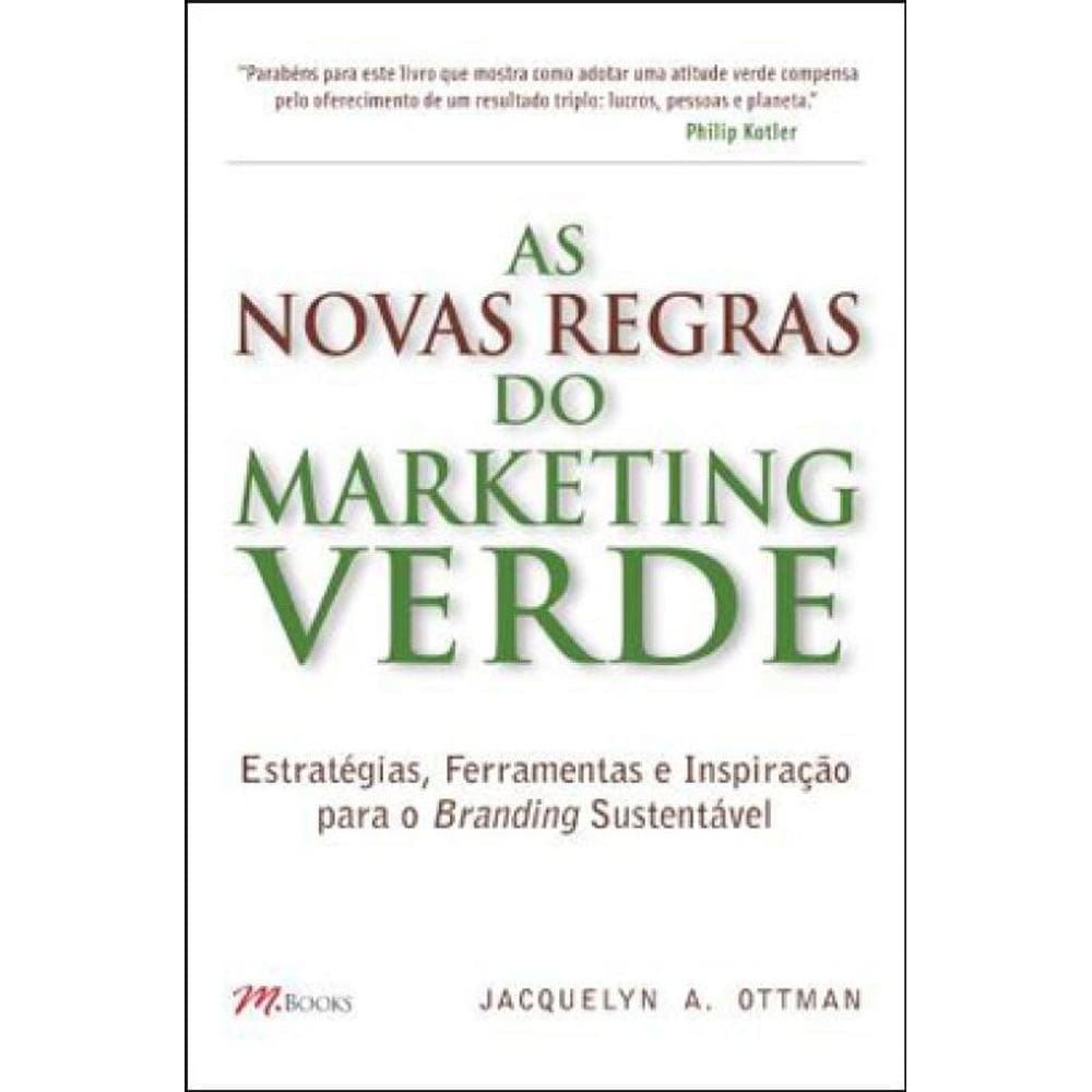 As Novas Regras Do Marketing Verde