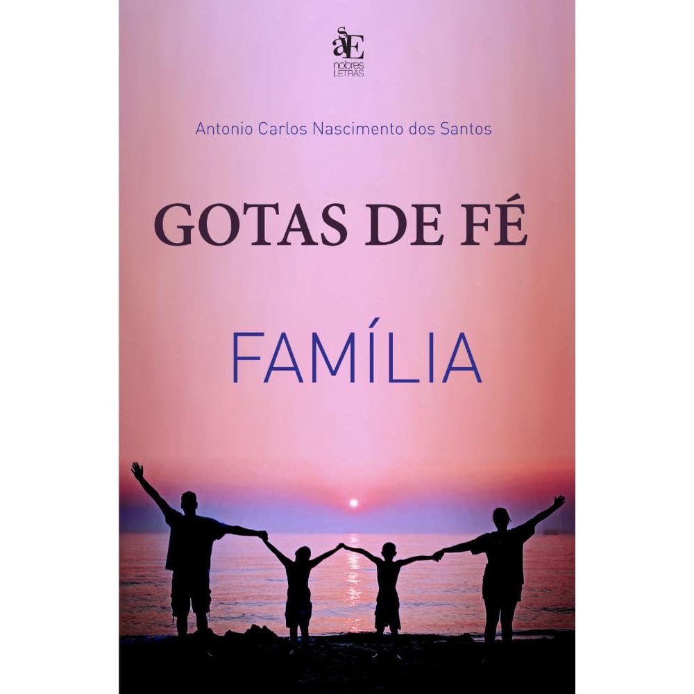 Gotas de Fé: Família