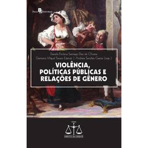 Violência, políticas públicas e relações de gênero