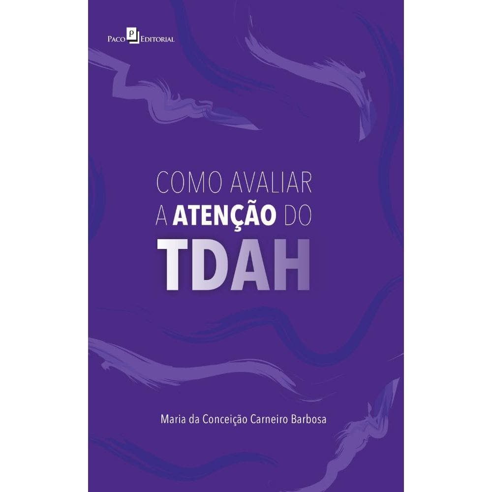 Como Avaliar a atenção do TDAH