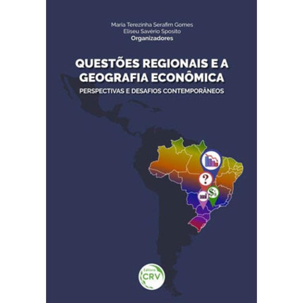 Questões Regionais E A Geografia Econômica