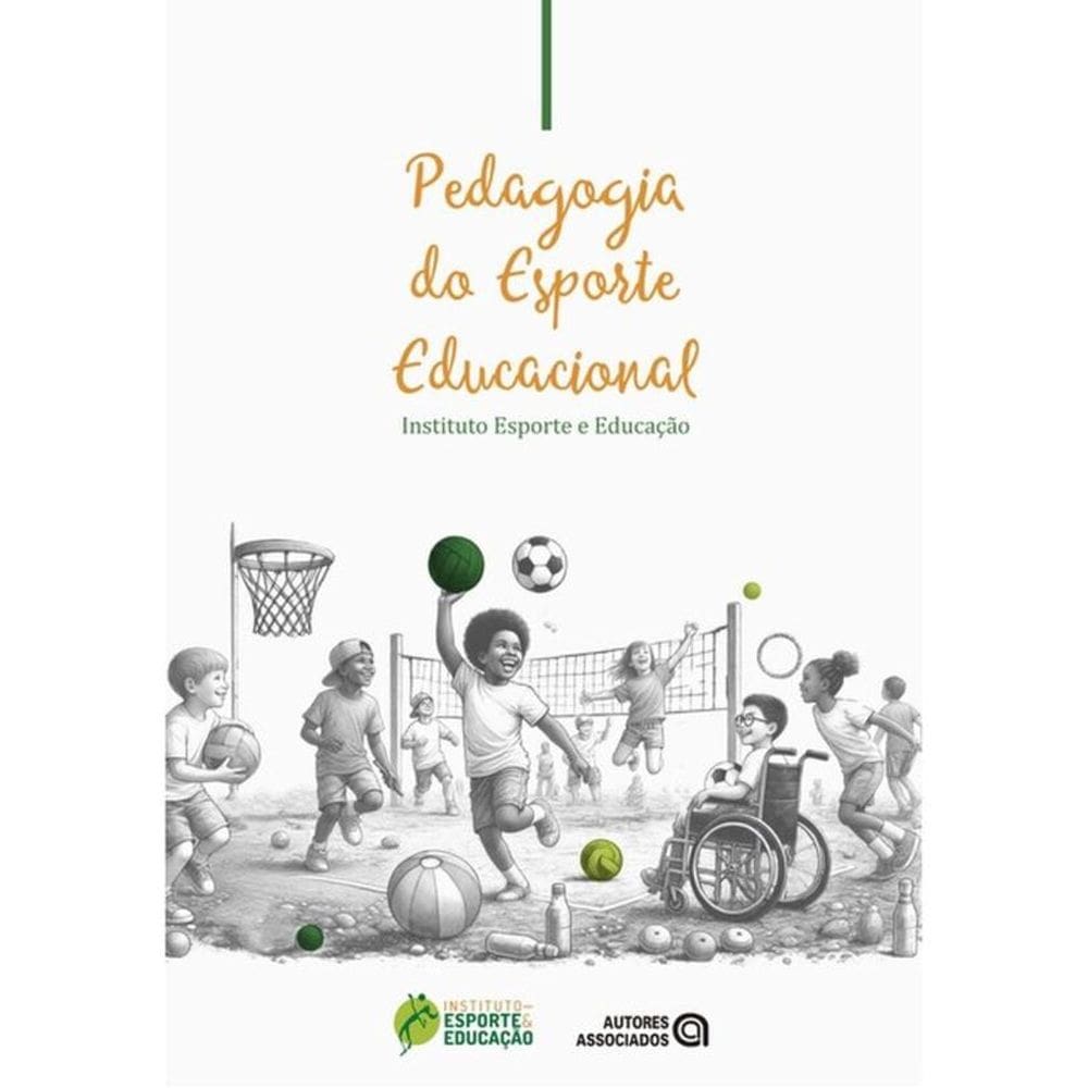 Pedagogia Do Esporte Educacional