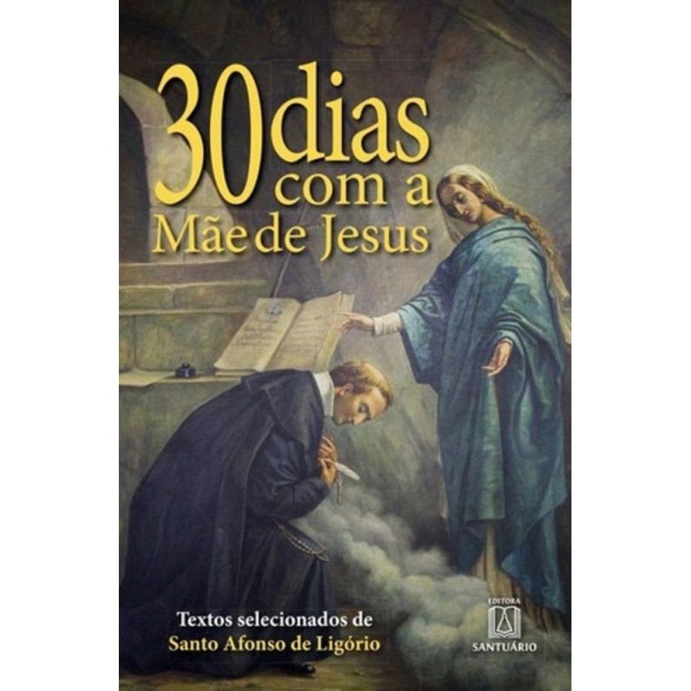 30 Dias Com a Mãe de Jesus