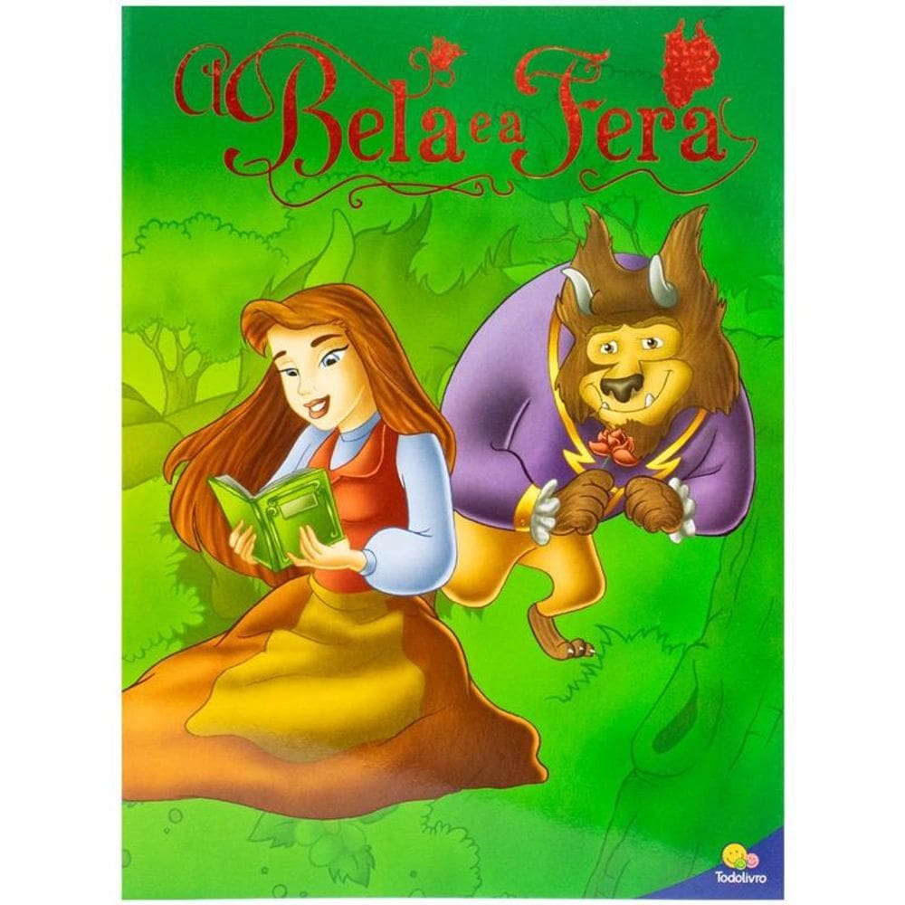 Clássicos Todolivro: Bela e a Fera, A