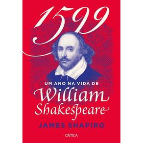 1599 2Edição Um Ano Na Vida De Shakespeare