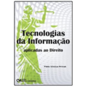 Tecnologias da Informação Aplicadas ao Direito
