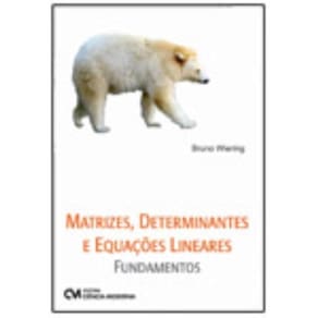 Matrizes, Determinantes e Equações Lineares- Fundamentos