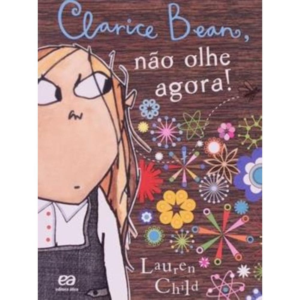 Clarice Bean, Nao Olhe Agora!