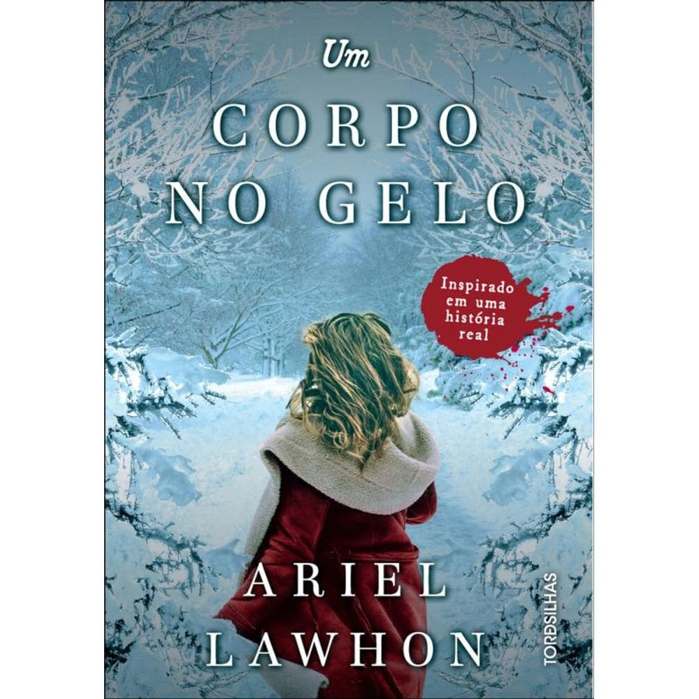Um Corpo No Gelo