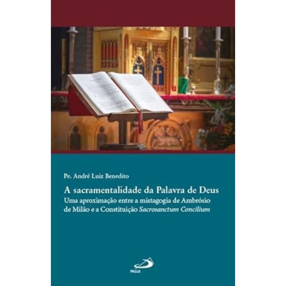 Sacramentalidade da Palavra de Deus
