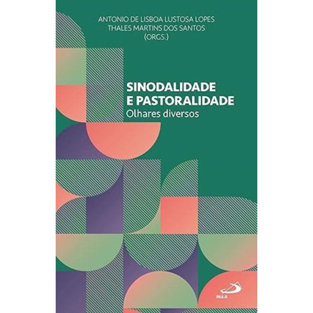 Sinodalidade e Pastoralidade