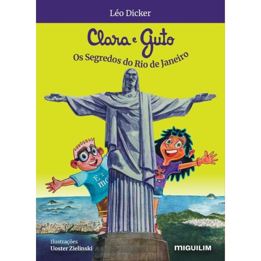Clara e Guto - Os segredos do Rio de Janeiro