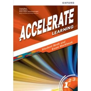Accelerate Learning 1 - Student`s Book And Exam Workbook