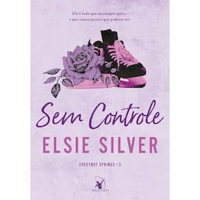 Sem controle (Chestnut Springs - Livro 3) (0207)