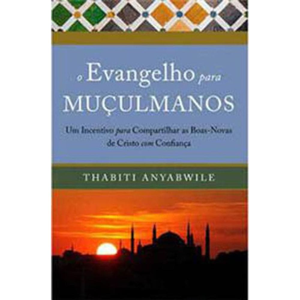 O Evangelho Para Muçulmanos