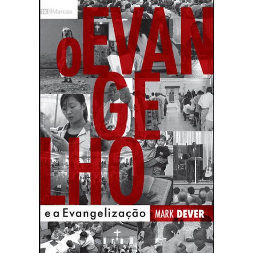 O Evangelho E A Evangelização
