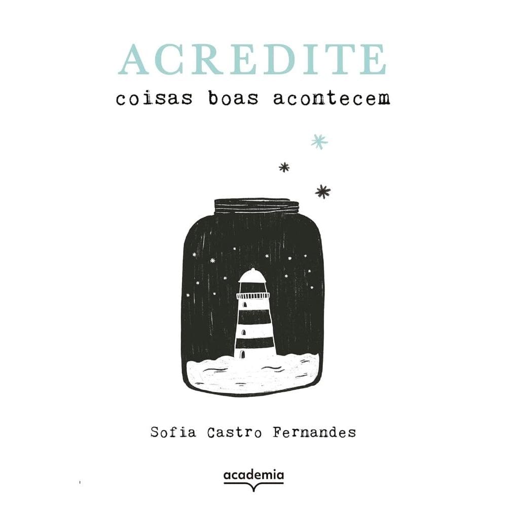 Acredite: coisas boas acontecem (3006)