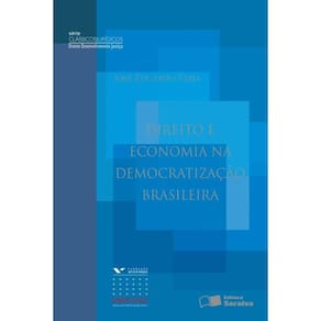 Direito e economia na democratização brasileira