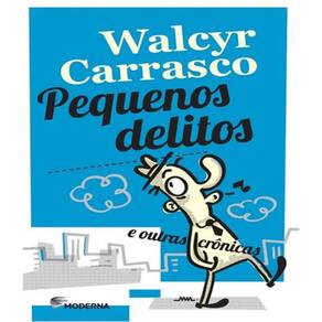 Livro Pequenos Delitos E Outras Cronicas - 02 Ed
