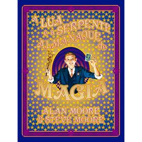 A lua e a serpente - Almanaque de magia (1007)