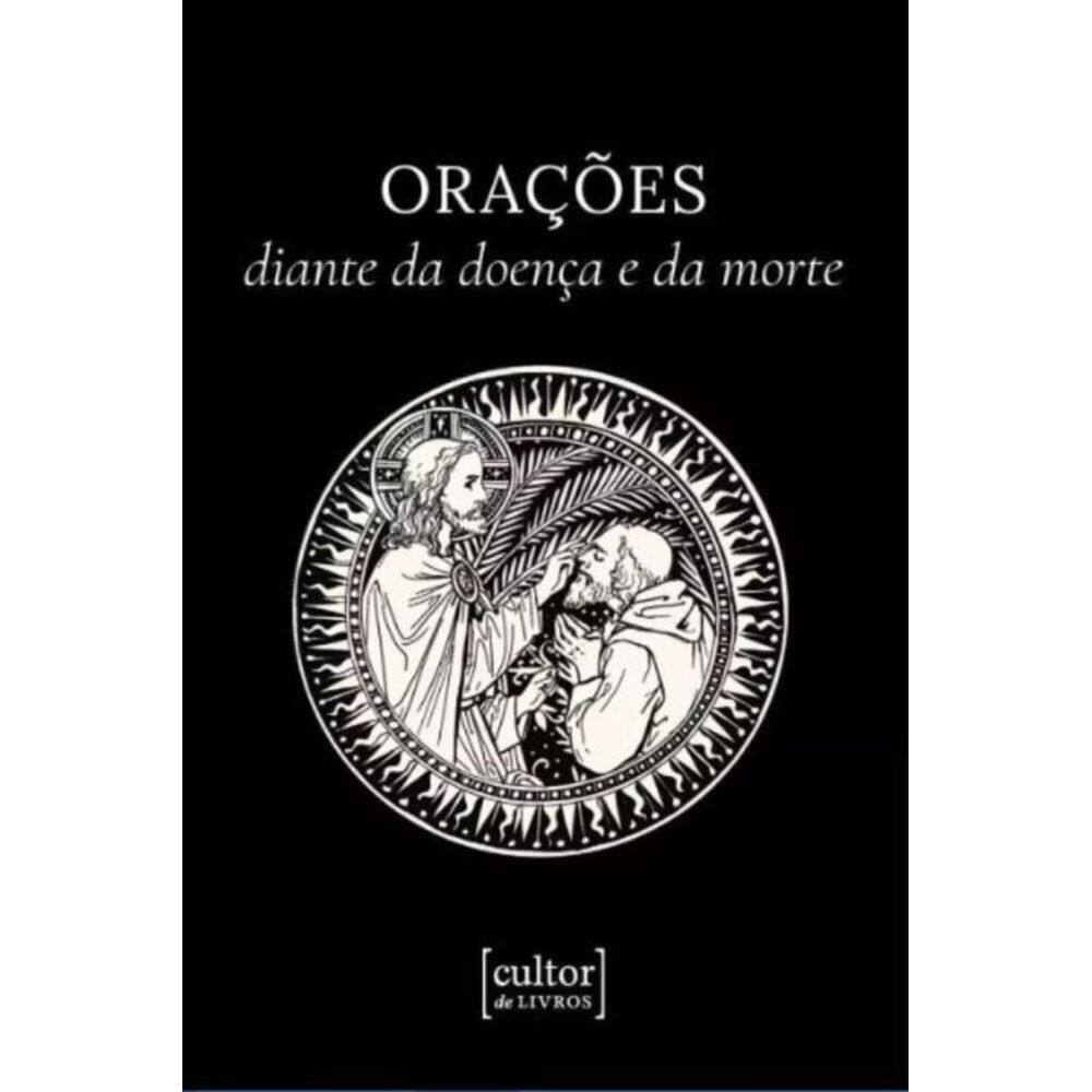 Orações diante da doença de da morte