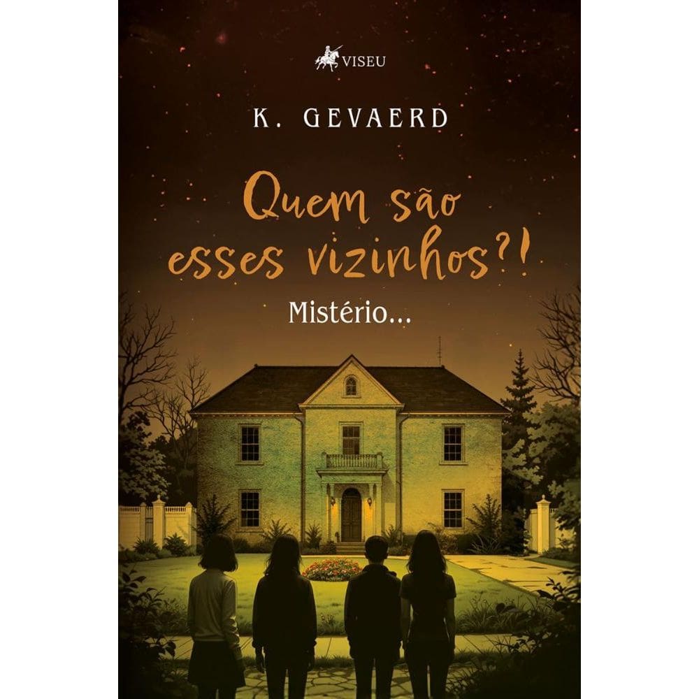 Quem são esses Vizinhos!? Mistério...