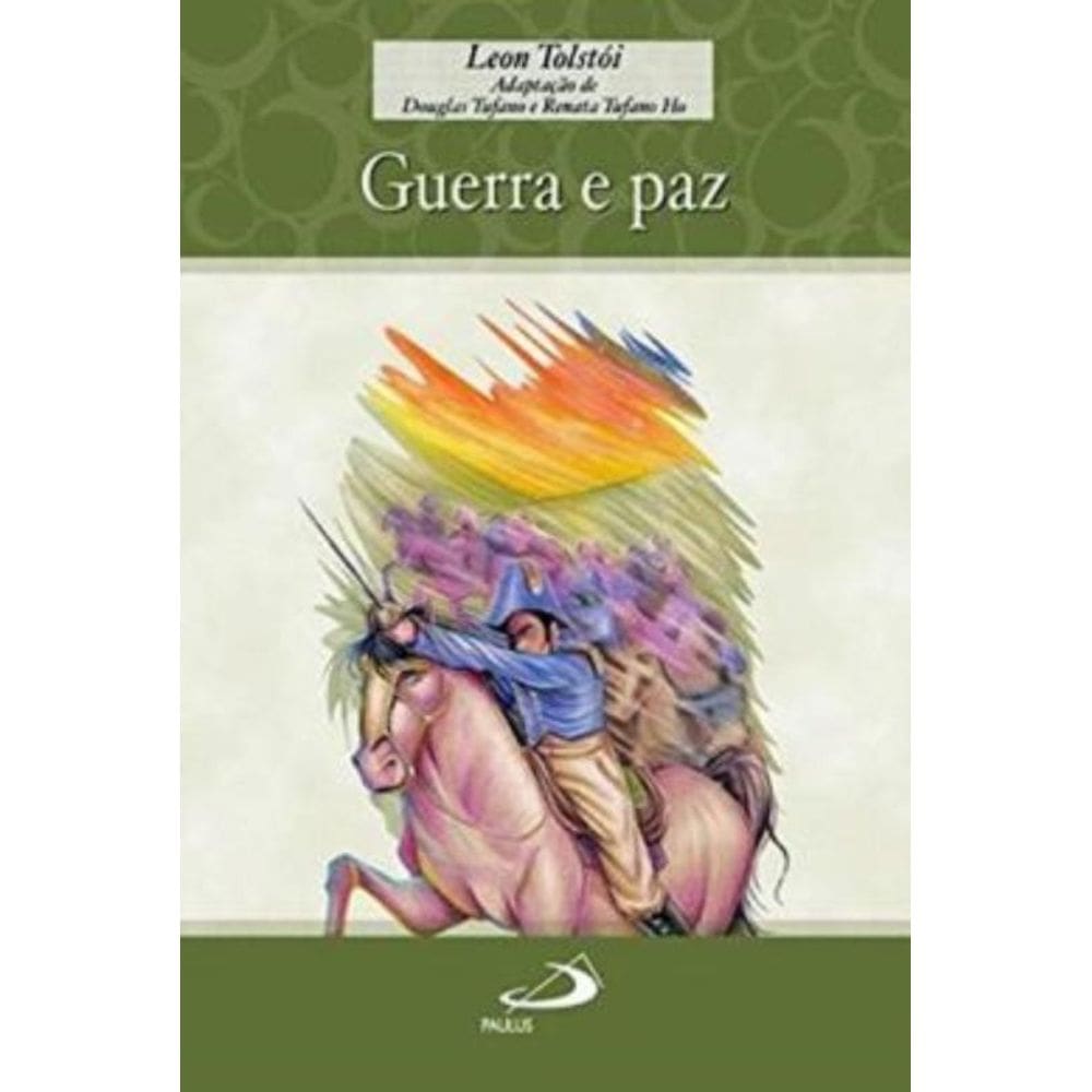 Guerra E Paz