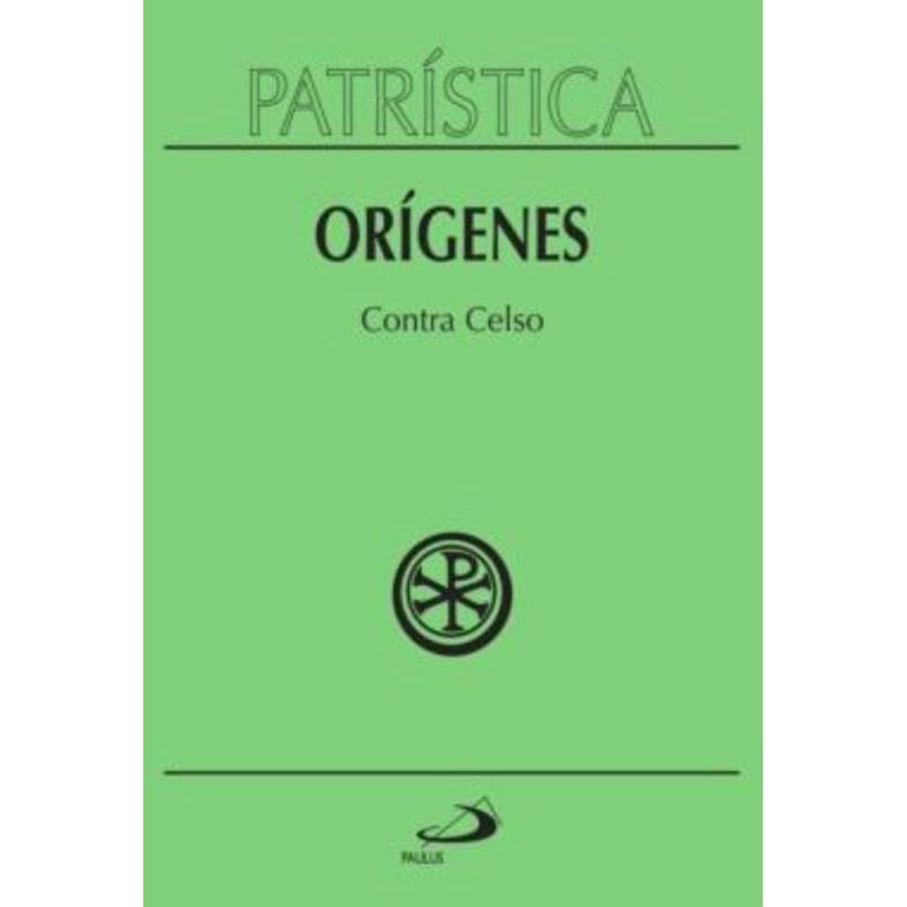 Patristica - Vol. 20 - Contra Celso