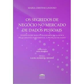 Os Segredos De Negócio No Mercado De Dados Pessoais