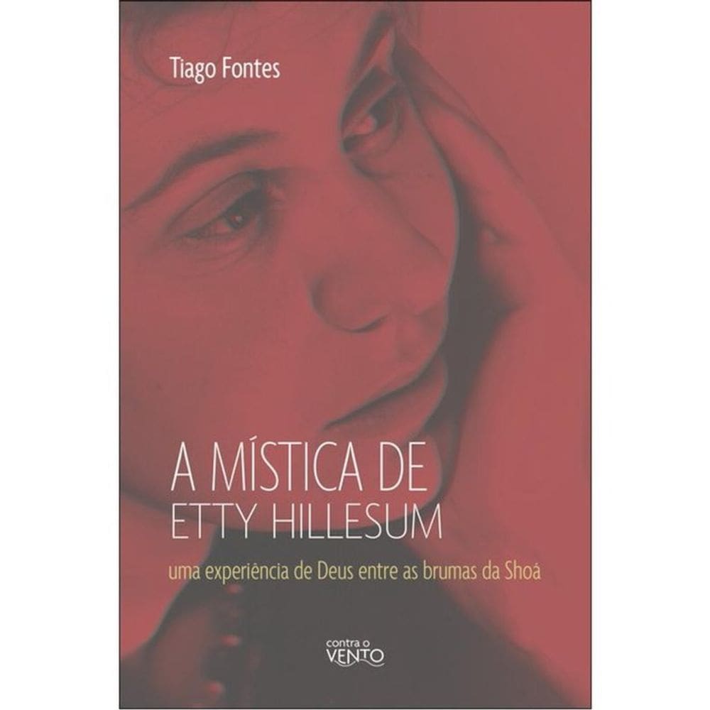 A Mística De Etty Hillesum
