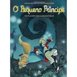 Pequeno Principe No Planeta Das Lacrimavoras, O