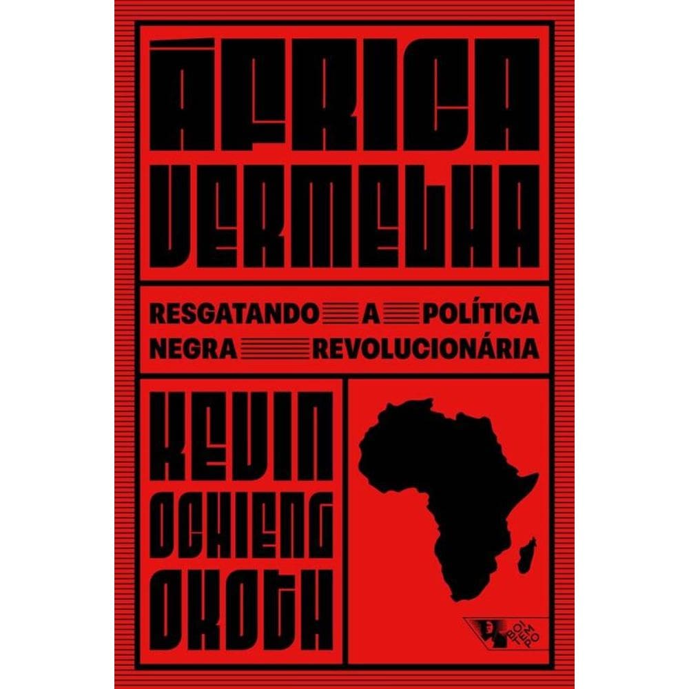 África Vermelha: Resgatando A Política Negra Revolucionária