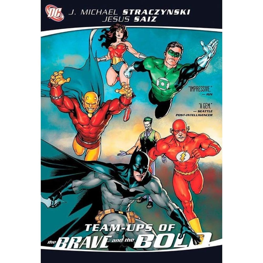 O Bravo E O Audaz Por J.M. Straczynski E Jesús Saíz