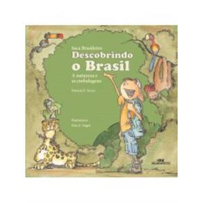 Juca Brasileiro - Descobrindo O Brasil - Com Atividades